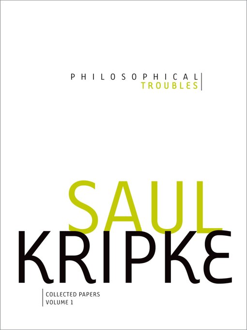 Title details for Philosophical Troubles by Saul A. Kripke - Available